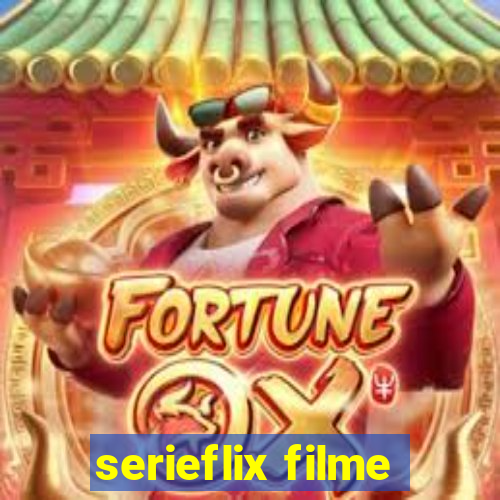 serieflix filme